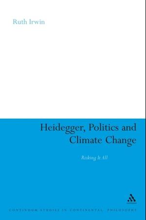 Heidegger, Politics and Climate Change