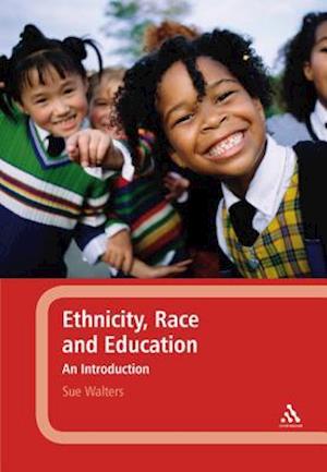 Ethnicity, Race and Education: An Introduction