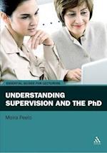 Understanding Supervision and the PhD