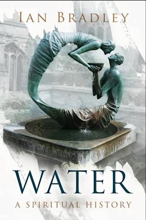 Water: A Spiritual History