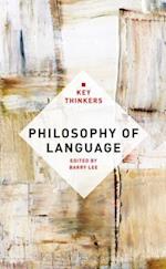 Philosophy of Language: The Key Thinkers