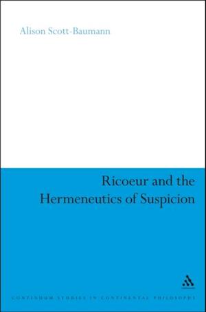 Ricoeur and the Hermeneutics of Suspicion