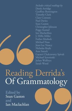 Reading Derrida''s Of Grammatology