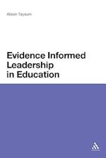 Evidence Informed Leadership in Education