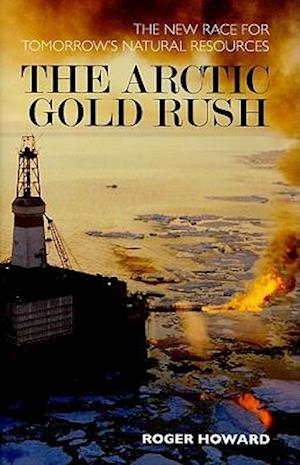 The Arctic Gold Rush