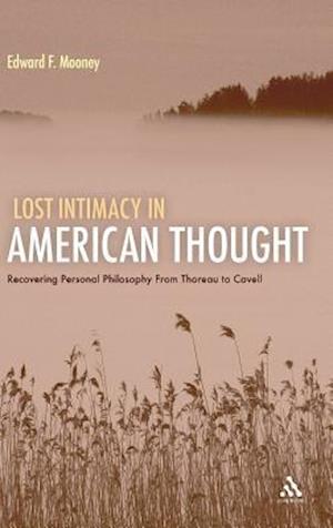 Lost Intimacy in American Thought