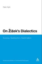 On Zizek''s Dialectics