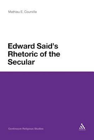 Edward Said's Rhetoric of the Secular