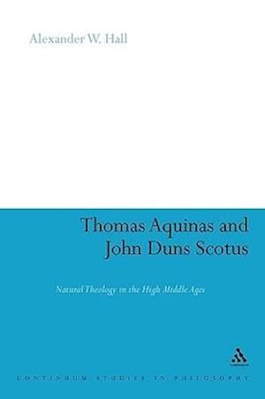 Thomas Aquinas & John Duns Scotus