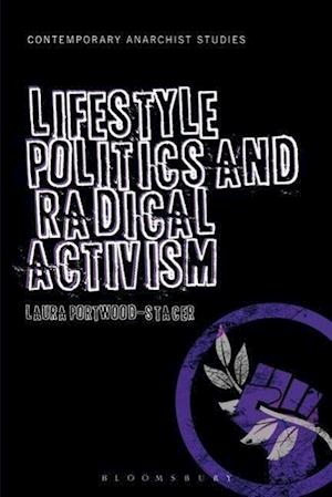 Lifestyle Politics and Radical Activism