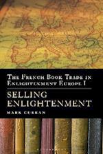 The French Book Trade in Enlightenment Europe I