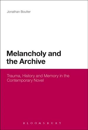 Melancholy and the Archive