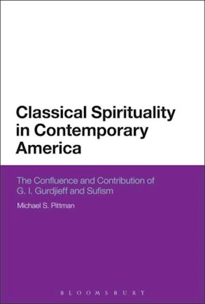 Classical Spirituality in Contemporary America