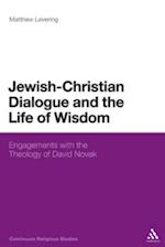 Jewish-Christian Dialogue and the Life of Wisdom