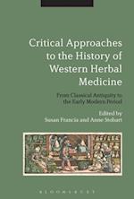 Critical Approaches to the History of Western Herbal Medicine