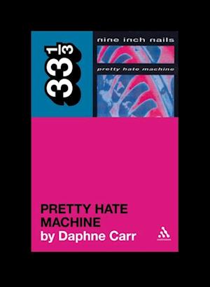 Nine Inch Nails' Pretty Hate Machine