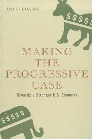 Making the Progressive Case