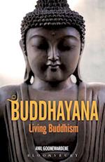 Buddhayana: Living Buddhism