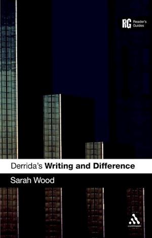 Derrida''s ''Writing and Difference''