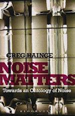 Noise Matters