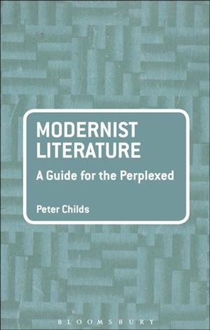 Modernist Literature: A Guide for the Perplexed