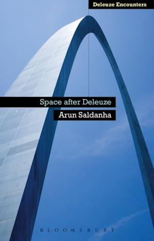 Space After Deleuze