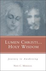 Lumen Christi...Holy Wisdom