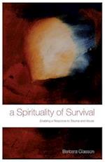 A Spirituality of Survival