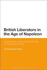 British Liberators in the Age of Napoleon