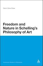 Freedom and Nature in Schelling''s Philosophy of Art