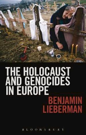 The  Holocaust and Genocides in Europe