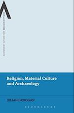 Religion, Material Culture and Archaeology