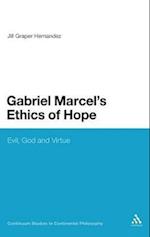 Gabriel Marcel's Ethics of Hope