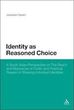 Identity as Reasoned Choice