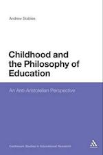 Childhood and the Philosophy of Education