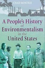 A People's History of Environmentalism in the United States