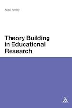 Theory Building in Educational Research