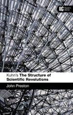 Kuhn''s ''The Structure of Scientific Revolutions''