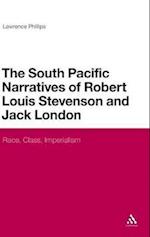 The South Pacific Narratives of Robert Louis Stevenson and Jack London