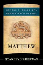 Matthew (Brazos Theological Commentary on the Bible)