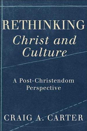 Rethinking Christ and Culture