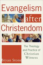 Evangelism after Christendom