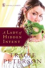 Lady of Hidden Intent (Ladies of Liberty Book #2)