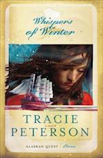 Whispers of Winter (Alaskan Quest Book #3)