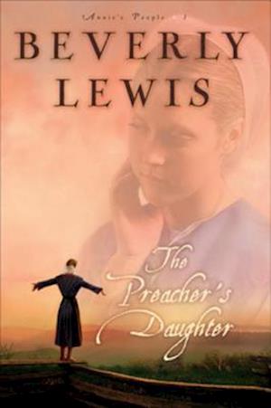 Preacher's Daughter (Annie's People Book #1)
