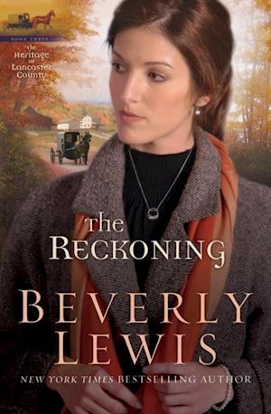 Reckoning (Heritage of Lancaster County Book #3)