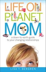 Life on Planet Mom