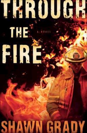 Through the Fire (First Responders Book #1)