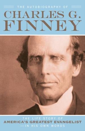 Autobiography of Charles G. Finney