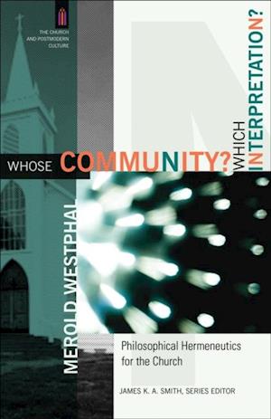 Whose Community? Which Interpretation? (The Church and Postmodern Culture)